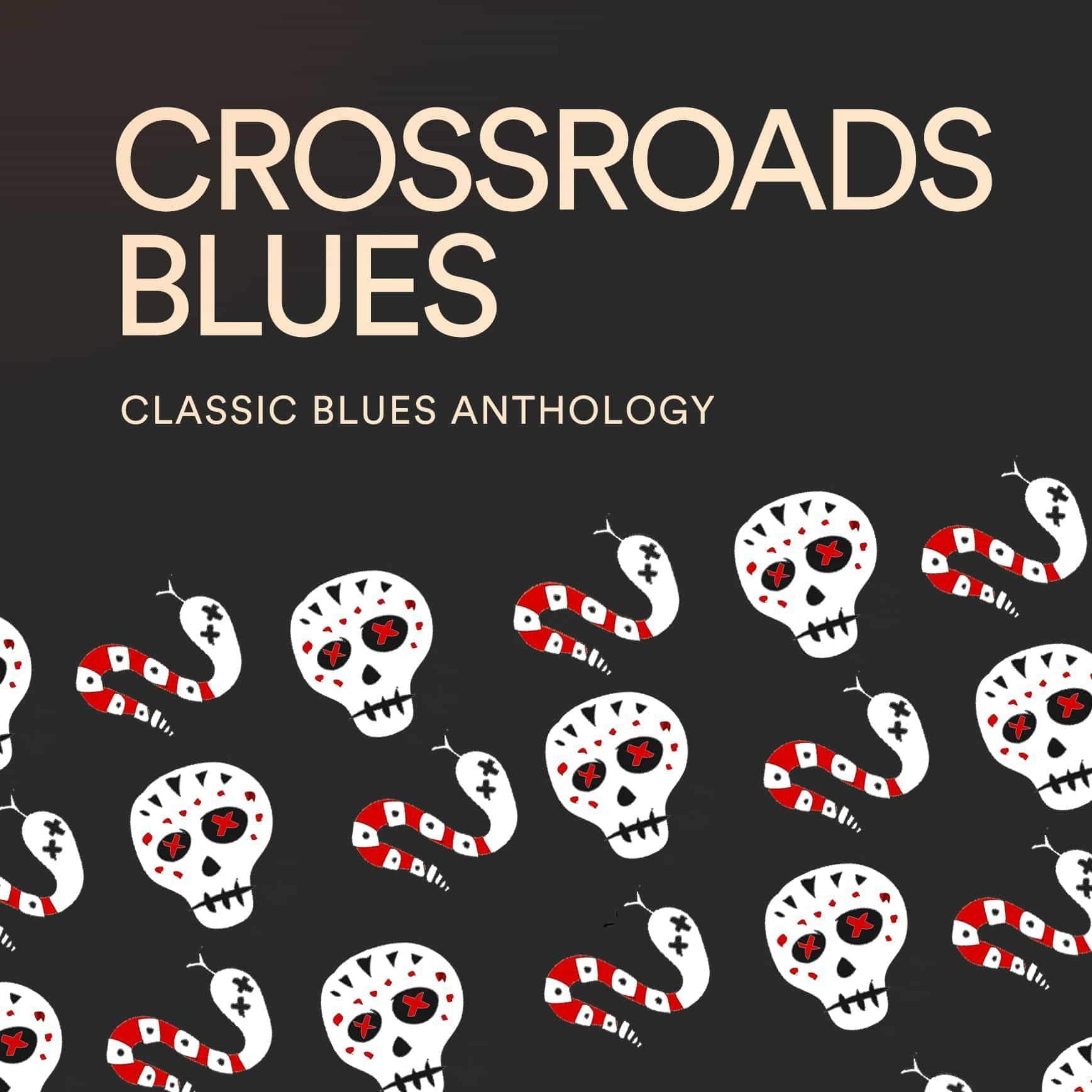Cross Road Blues Song Download by Robert Johnson – The Ultimate